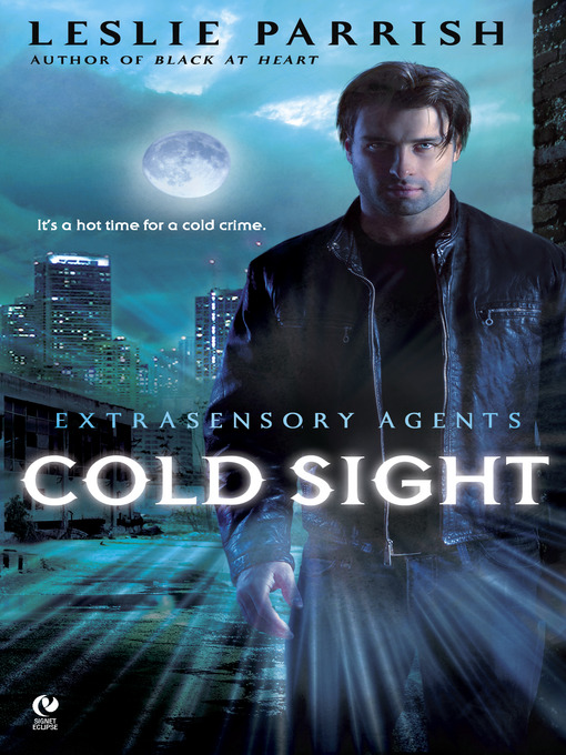 Title details for Cold Sight by Leslie Parrish - Available